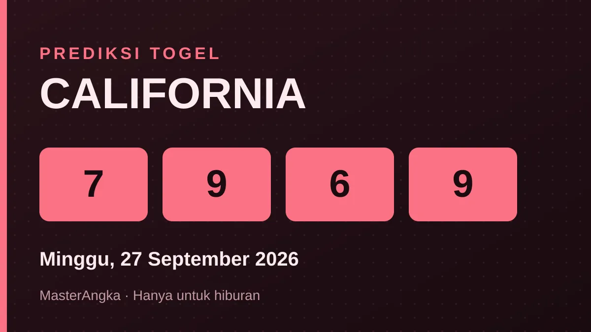 Prediksi CALIFORNIA Minggu, 27 September 2026