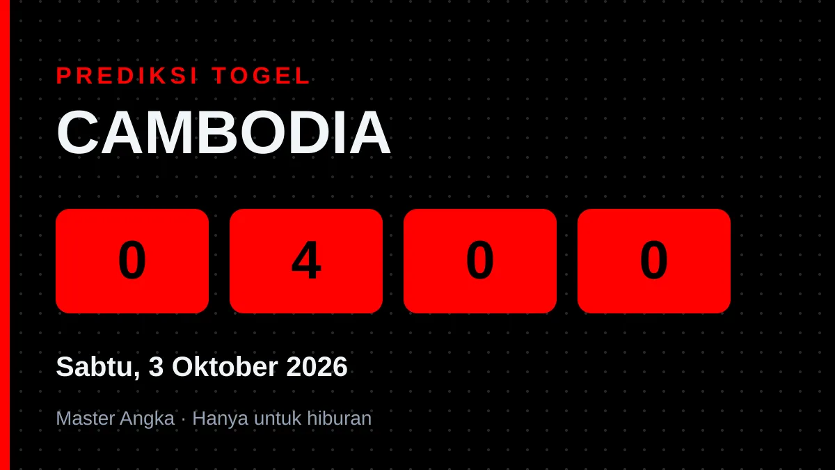 Prediksi CAMBODIA Sabtu, 3 Oktober 2026