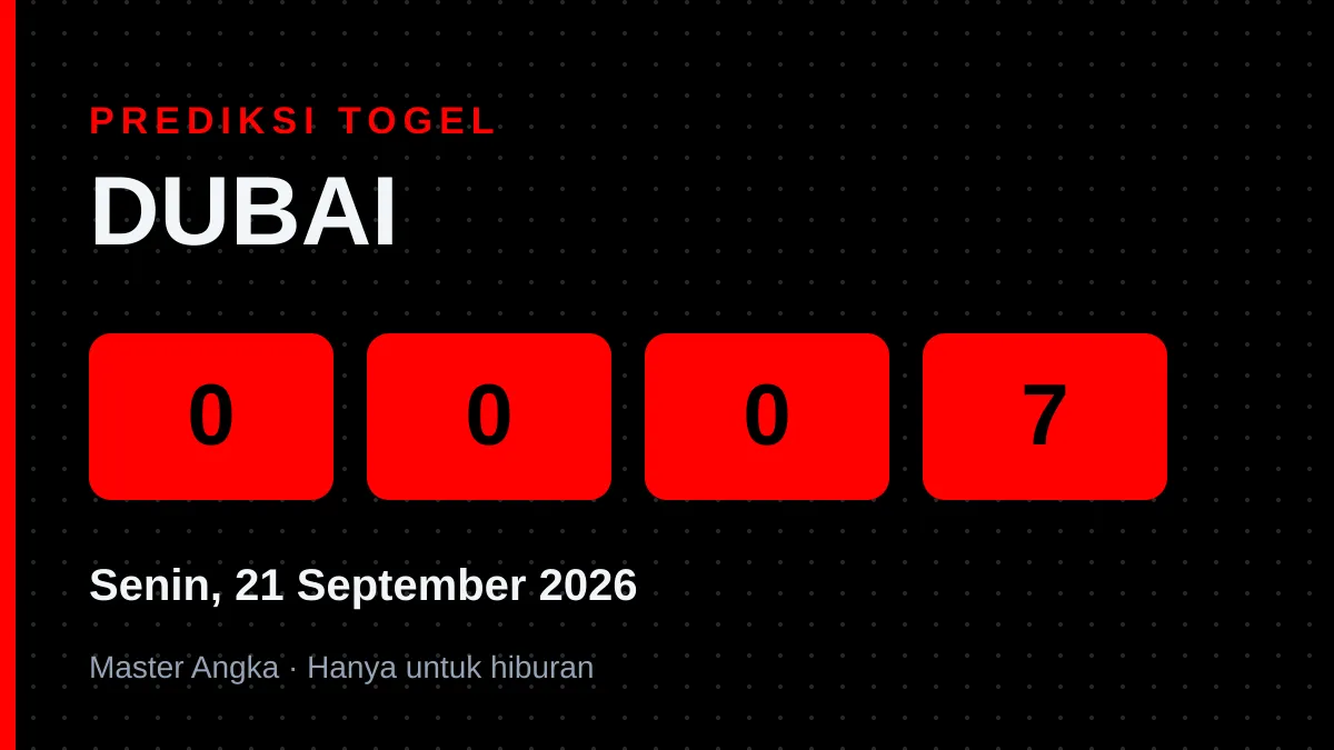 Prediksi DUBAI Senin, 21 September 2026