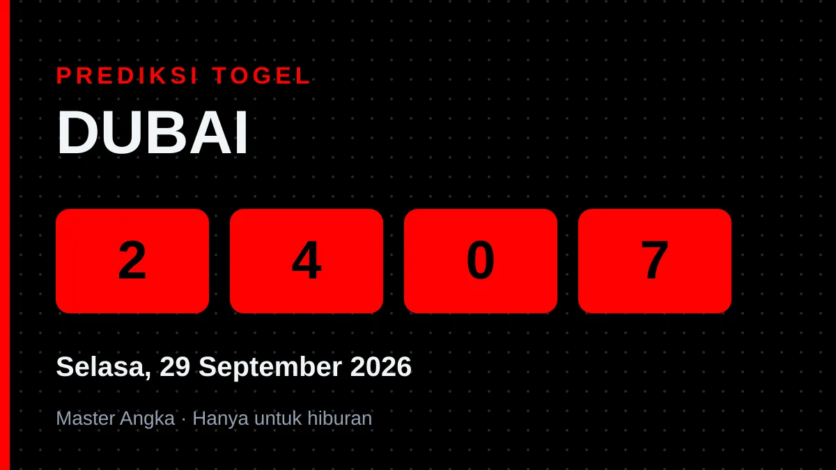 Prediksi DUBAI Selasa, 29 September 2026