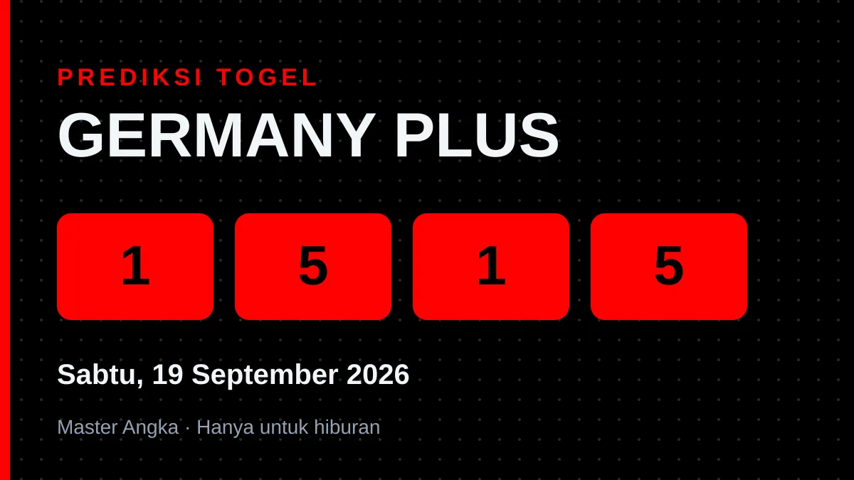 Prediksi GERMANY PLUS Sabtu, 19 September 2026