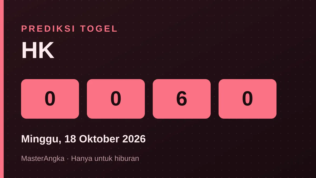 Prediksi HK Minggu, 18 Oktober 2026