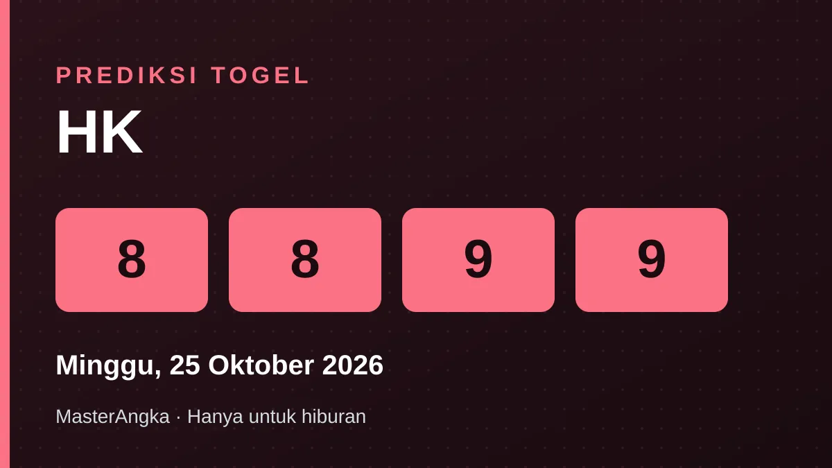 Prediksi HK Minggu, 25 Oktober 2026