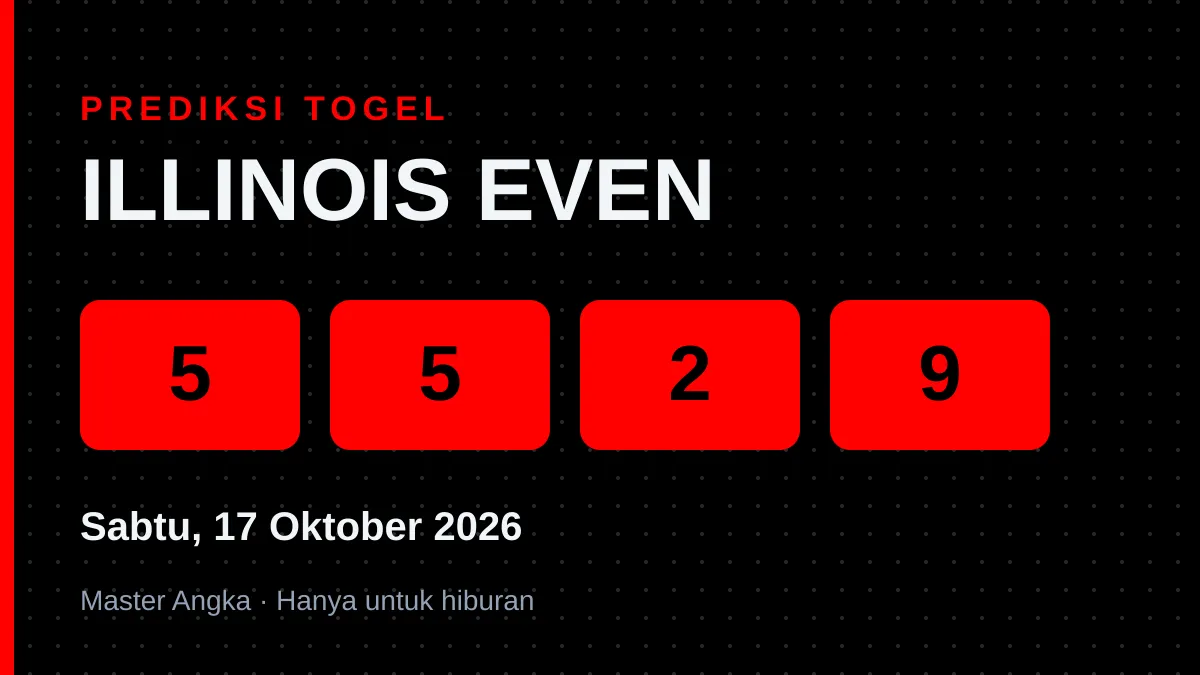 Prediksi ILLINOIS EVEN Sabtu, 17 Oktober 2026