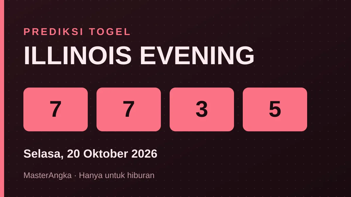 Prediksi ILLINOIS EVENING Selasa, 20 Oktober 2026