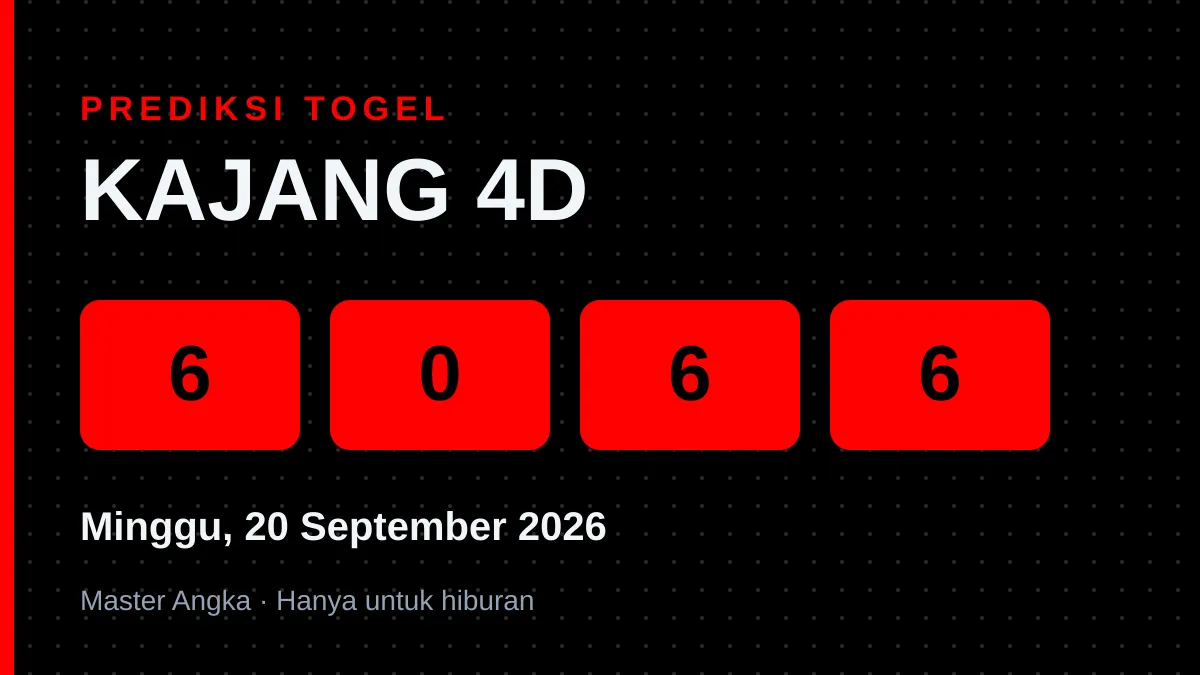 Prediksi KAJANG 4D Minggu, 20 September 2026