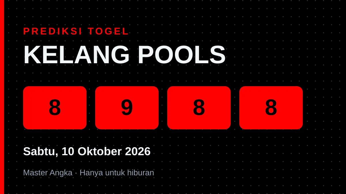 Prediksi KELANG POOLS Sabtu, 10 Oktober 2026