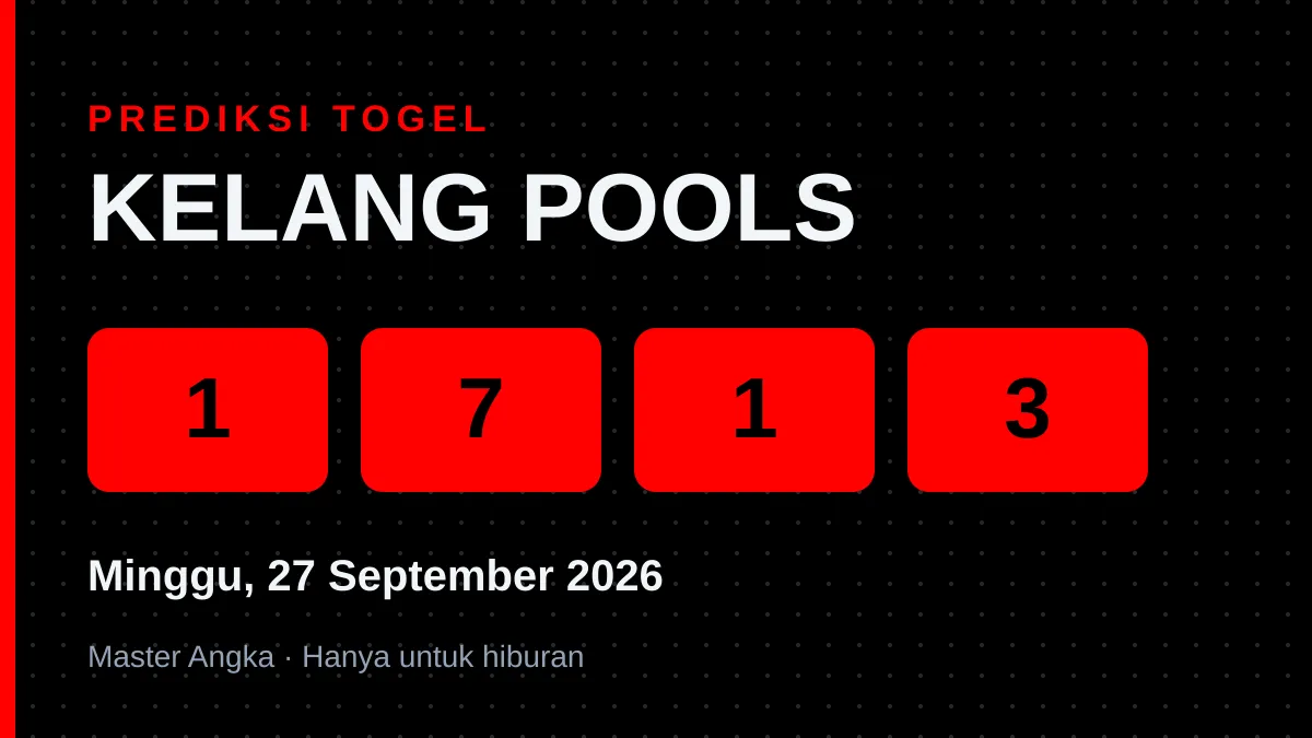 Prediksi KELANG POOLS Minggu, 27 September 2026