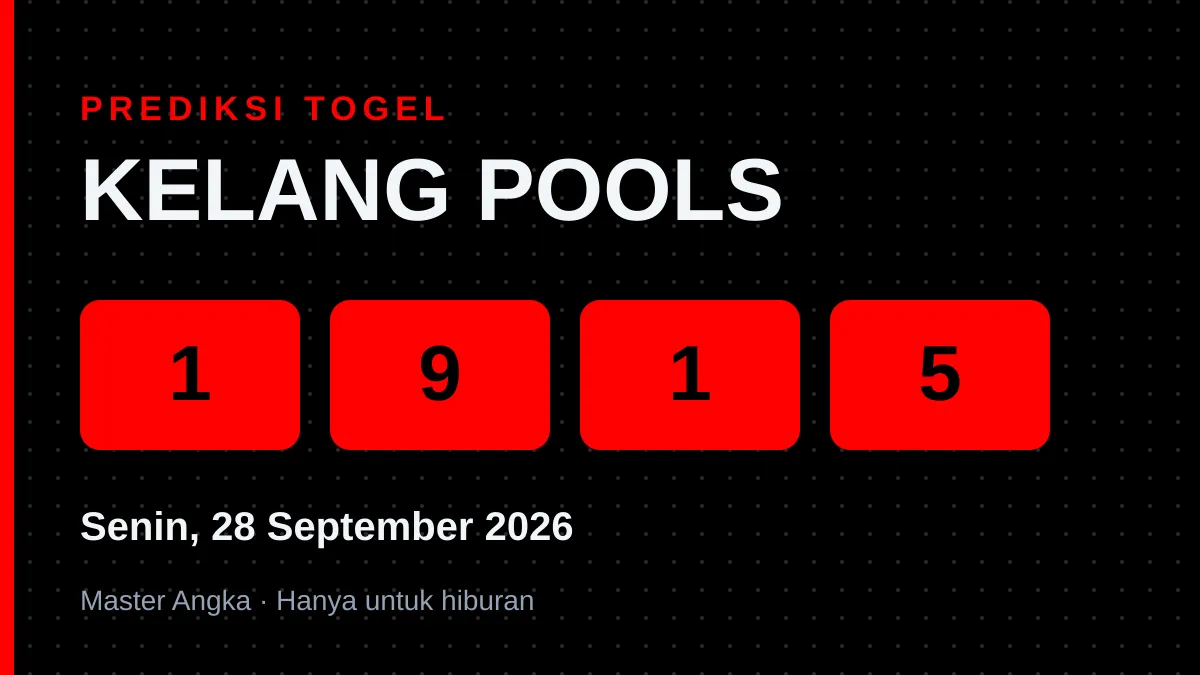 Prediksi KELANG POOLS Senin, 28 September 2026