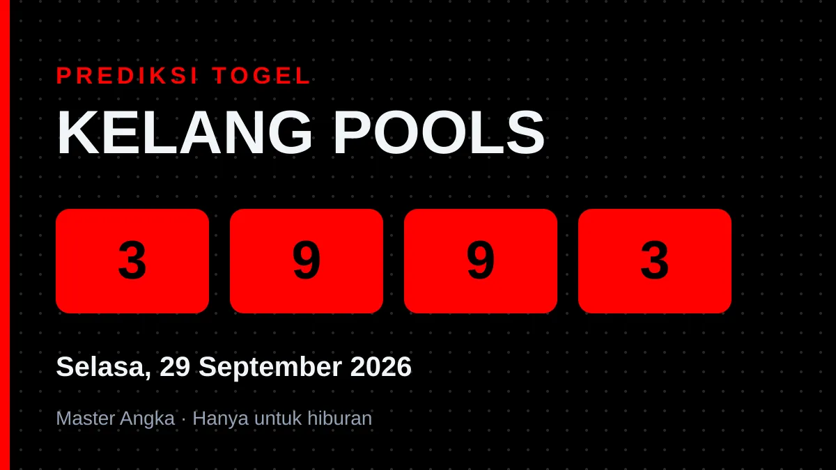 Prediksi KELANG POOLS Selasa, 29 September 2026