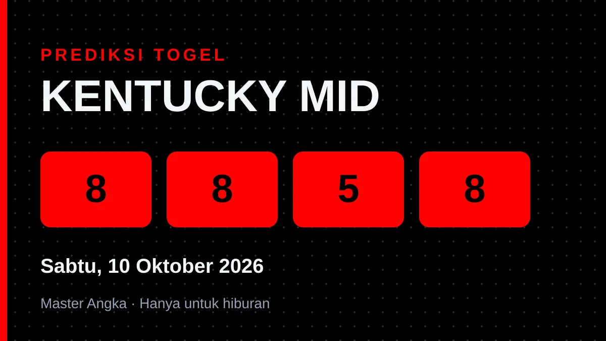 Prediksi KENTUCKY MID Sabtu, 10 Oktober 2026