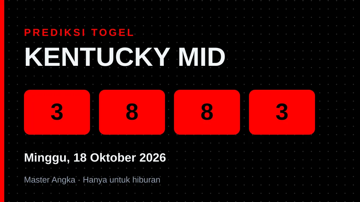 Prediksi KENTUCKY MID Minggu, 18 Oktober 2026