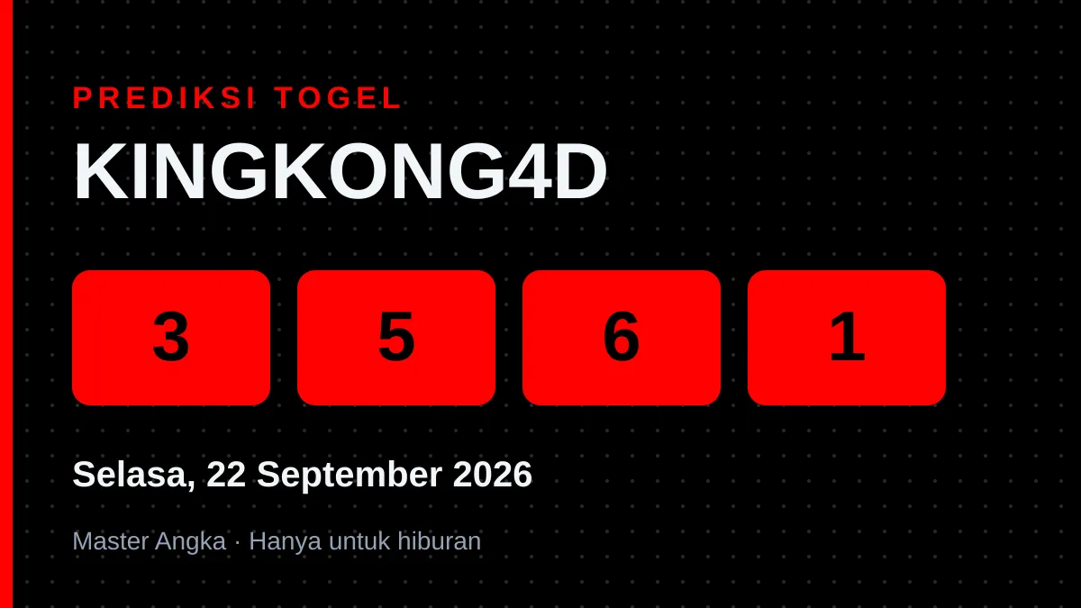 Prediksi KINGKONG4D Selasa, 22 September 2026