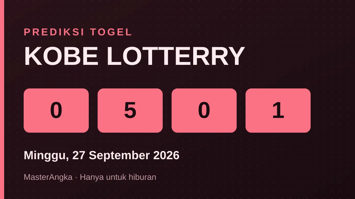 Prediksi KOBE LOTTERRY Minggu, 27 September 2026