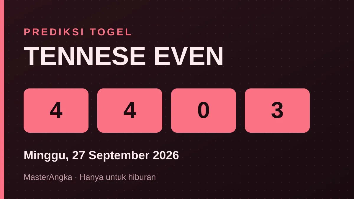 Prediksi TENNESE EVEN Minggu, 27 September 2026